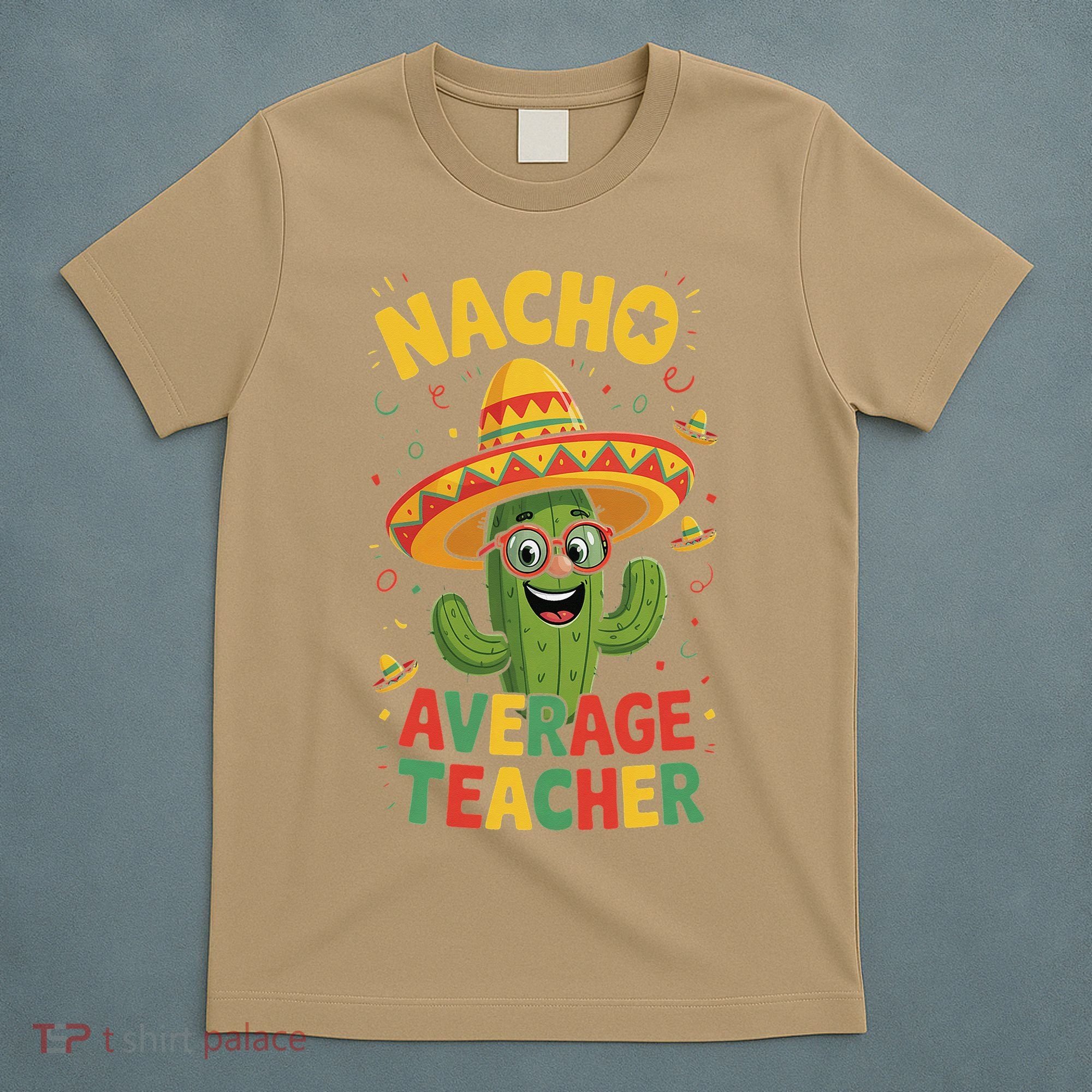 Nacho Average Teacher Apple Cinco De Mayo Teacher Women T-Shirt