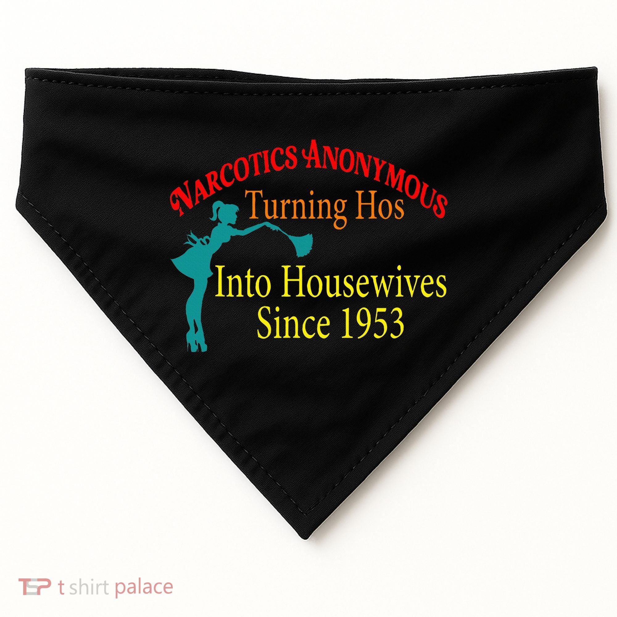 Narcotics Anonymous Turning Hos Into Housewives 1953 USA-Made Doggie Bandana