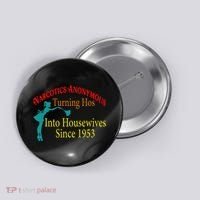 Narcotics Anonymous Turning Hos Into Housewives 1953 Button thumb 0