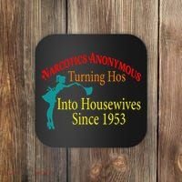 Narcotics Anonymous Turning Hos Into Housewives 1953 Coaster thumb 0