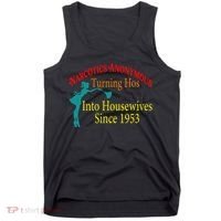Narcotics Anonymous Turning Hos Into Housewives 1953 Tank Top thumb 0