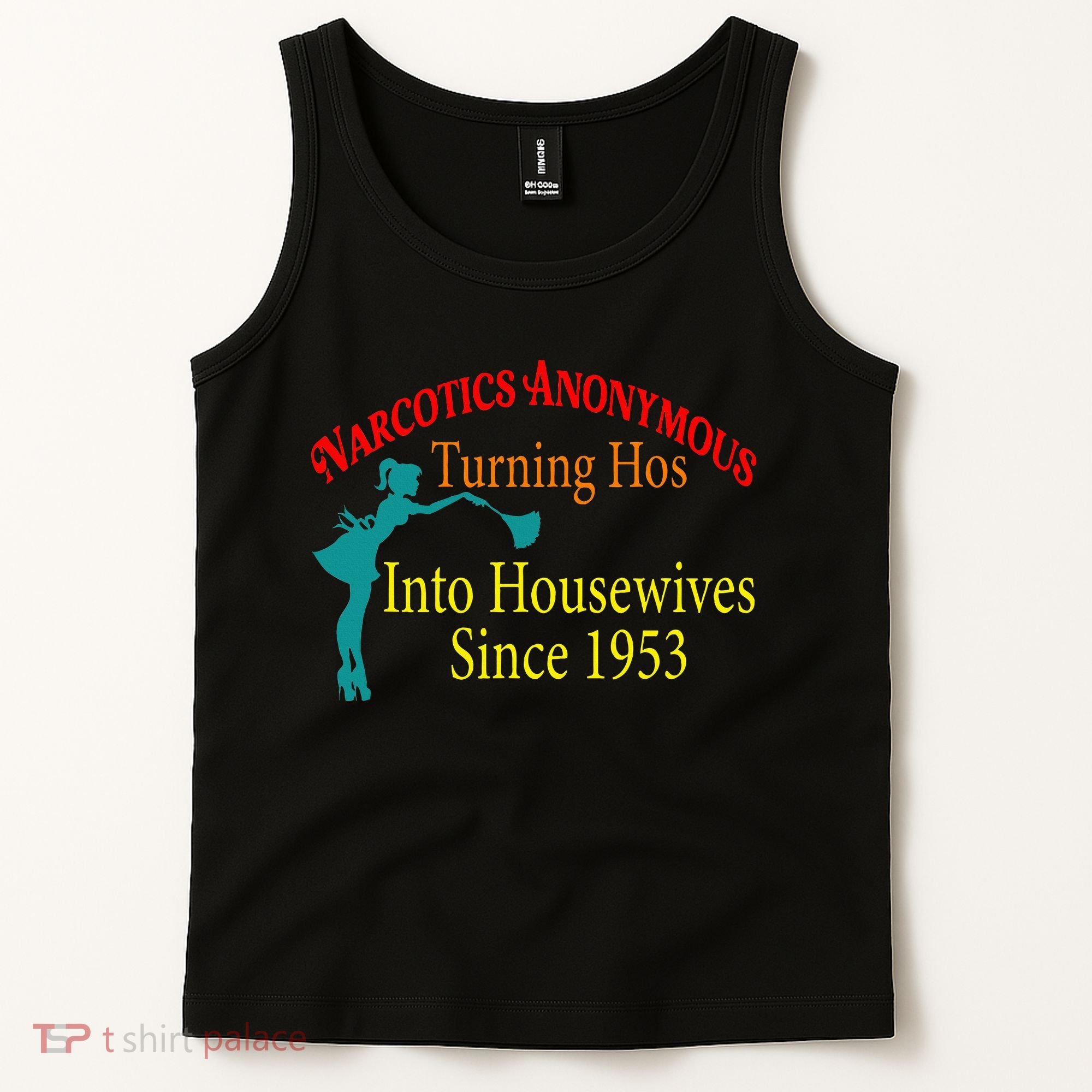 Narcotics Anonymous Turning Hos Into Housewives 1953 Tank Top