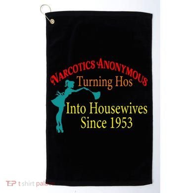 Narcotics Anonymous Turning Hos Into Housewives 1953 Golf Towel