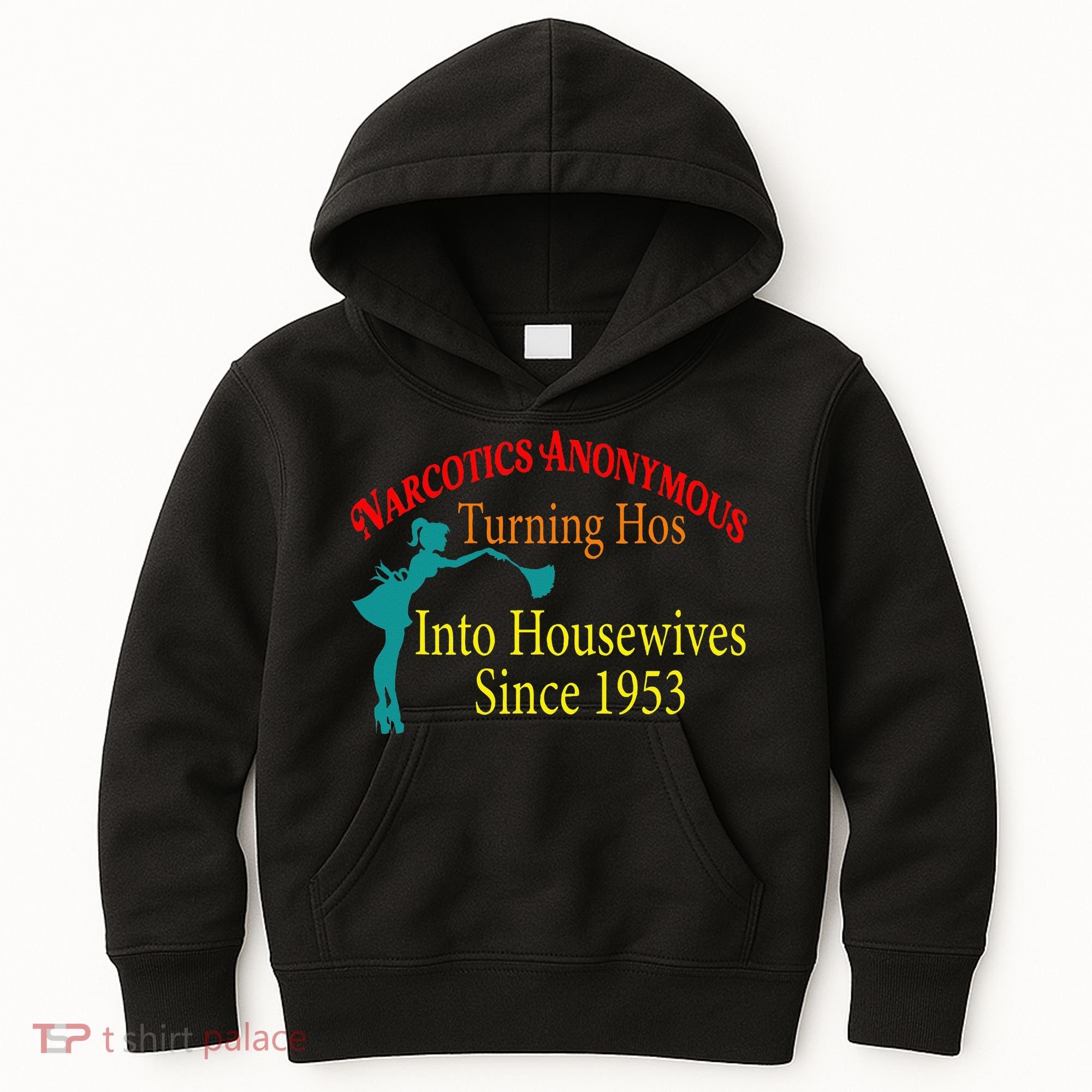 Narcotics Anonymous Turning Hos Into Housewives 1953 Kids Hoodie