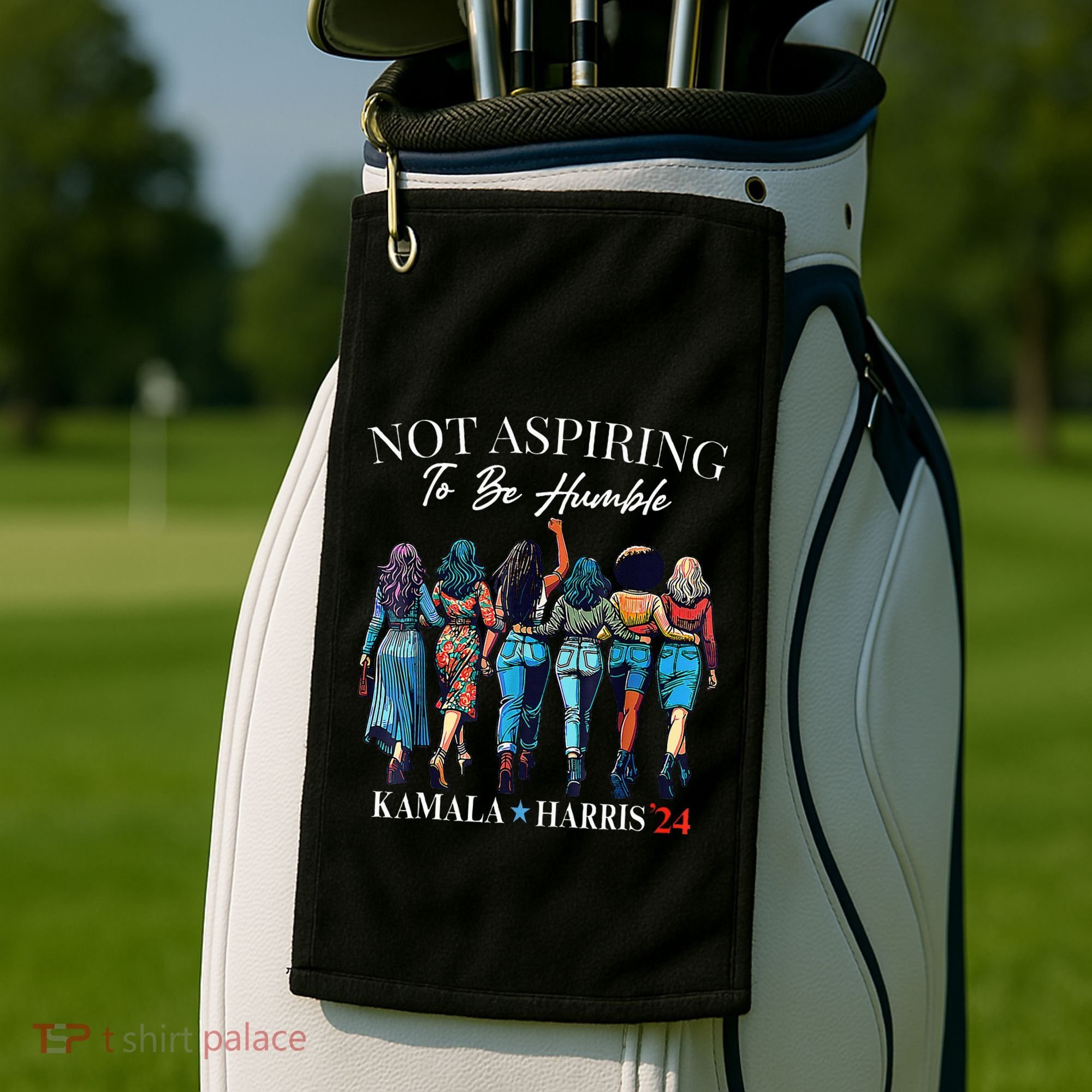 Not Aspiring To Be Humble This IsnT The 1950s Golf Towel