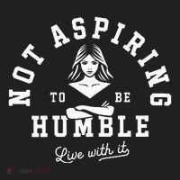Not Aspiring To Be Humble Women's Sweatshirt thumb 2