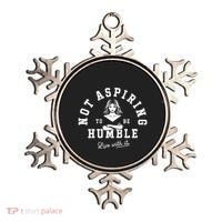 Not Aspiring To Be Humble Ornament thumb 0