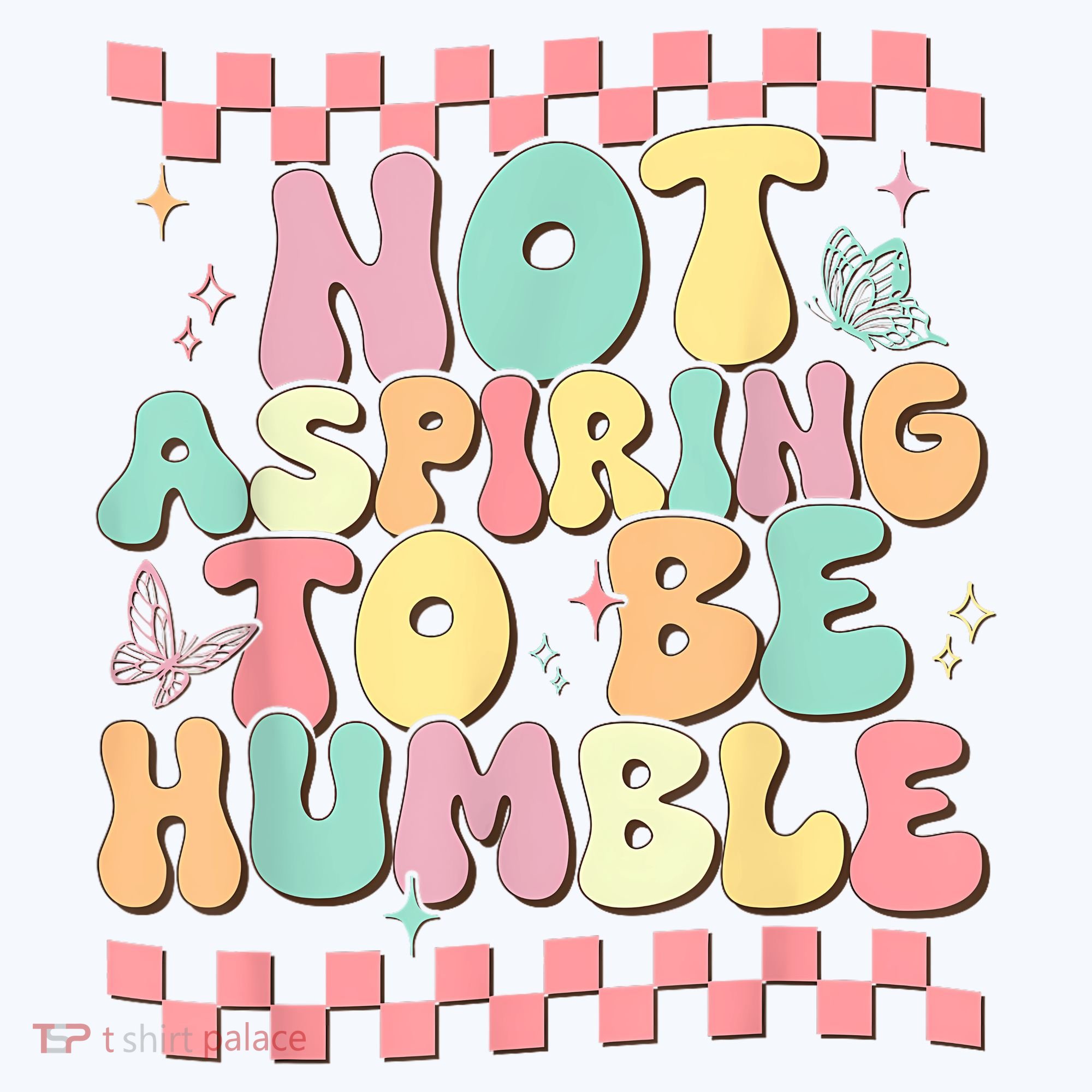 Not Aspiring To Be Humble Groovy Sweatshirt