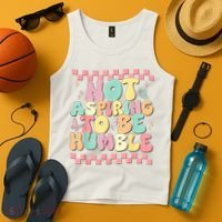 Not Aspiring To Be Humble Groovy Tank Top thumb 4