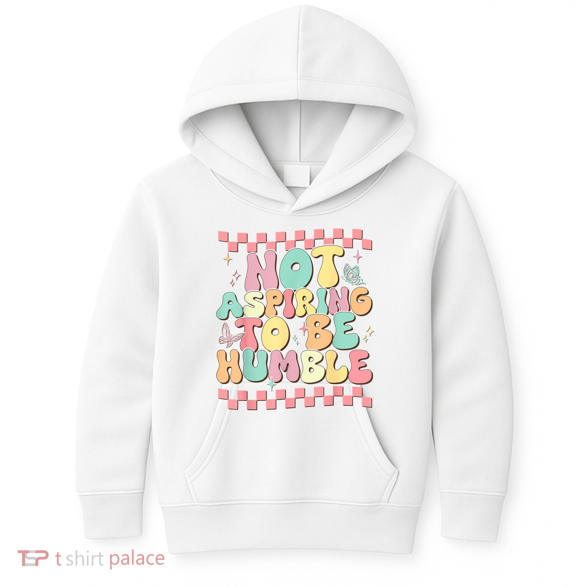 Not Aspiring To Be Humble Groovy Kids Hoodie