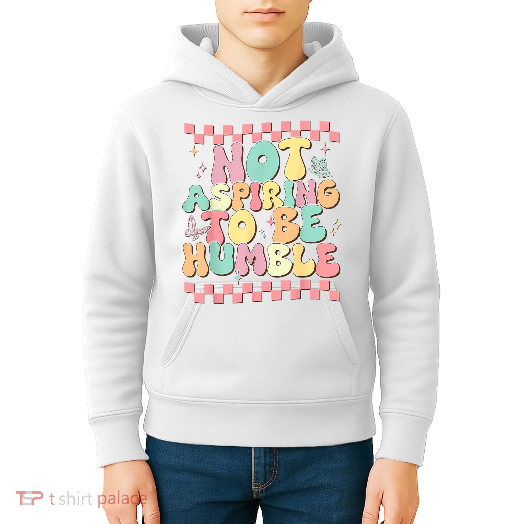 Not Aspiring To Be Humble Groovy Kids Hoodie