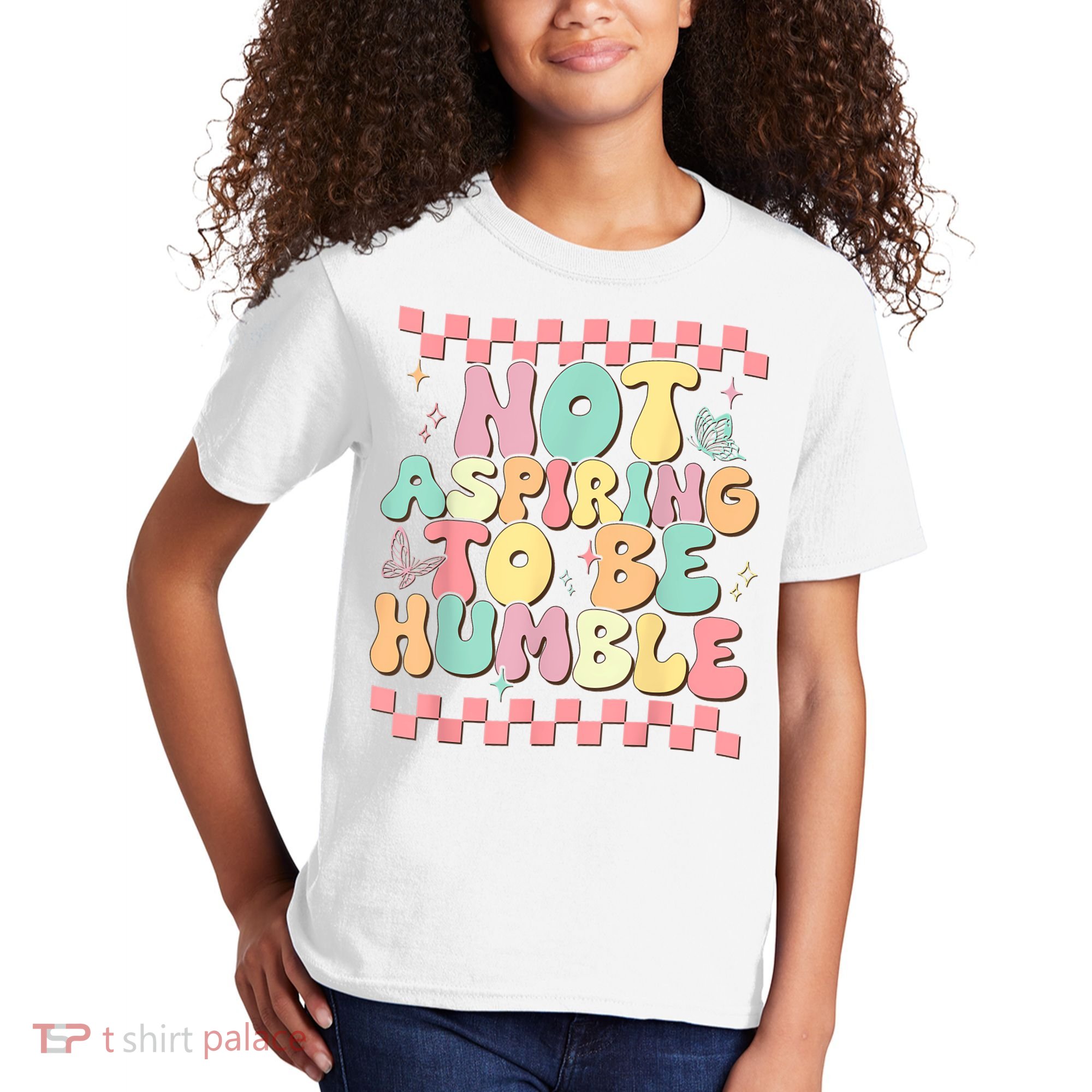 Not Aspiring To Be Humble Groovy Kids T-Shirt