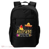 Nacho Average Teacher Backpack thumb 0