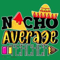 Nacho Average Teacher Hoodie thumb 7