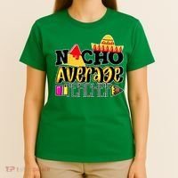 Nacho Average Teacher T-Shirt thumb 4
