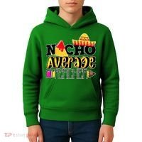 Nacho Average Teacher Kids Hoodie thumb 4