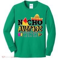 Nacho Average Teacher Kids Long Sleeve Shirt thumb 0