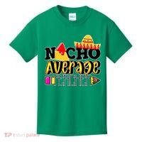 Nacho Average Teacher Kids T-Shirt thumb 0