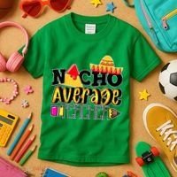 Nacho Average Teacher Kids T-Shirt thumb 3