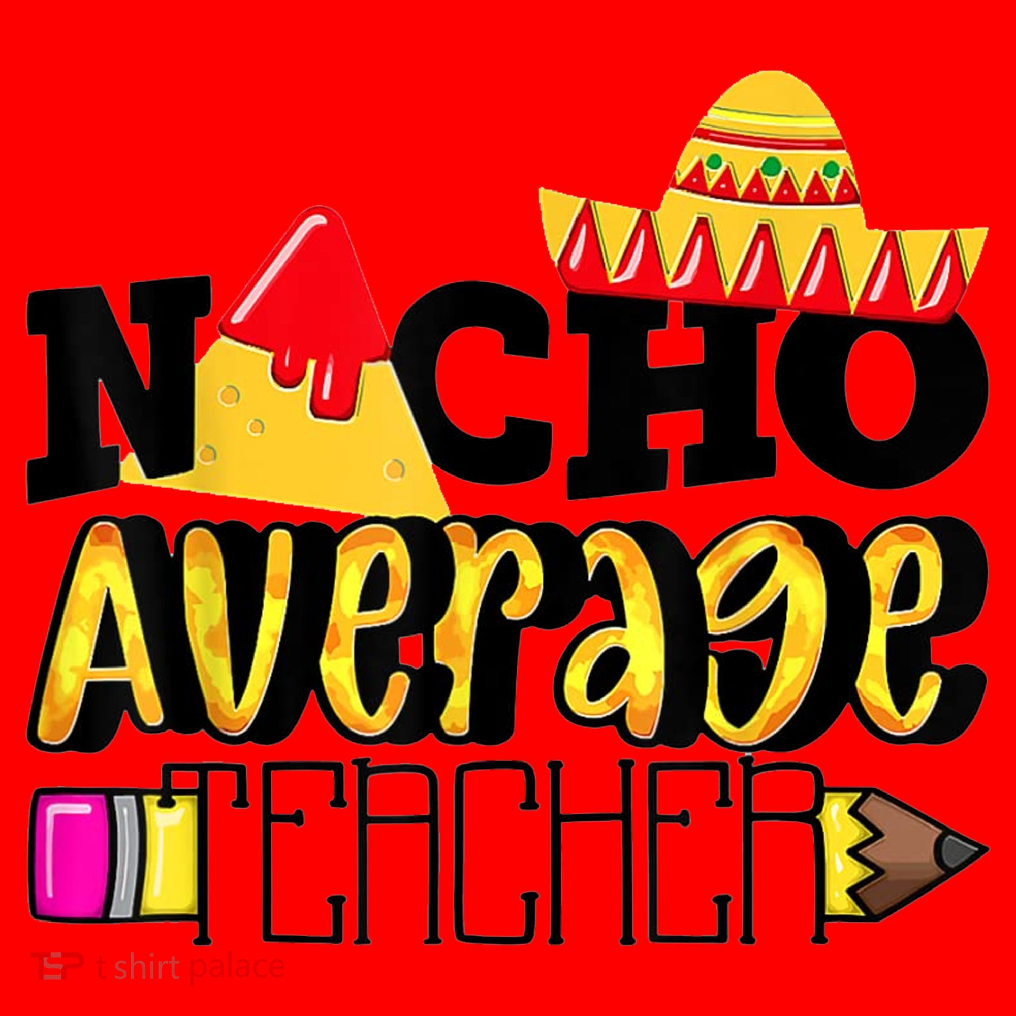Nacho Average Teacher Santa Hat