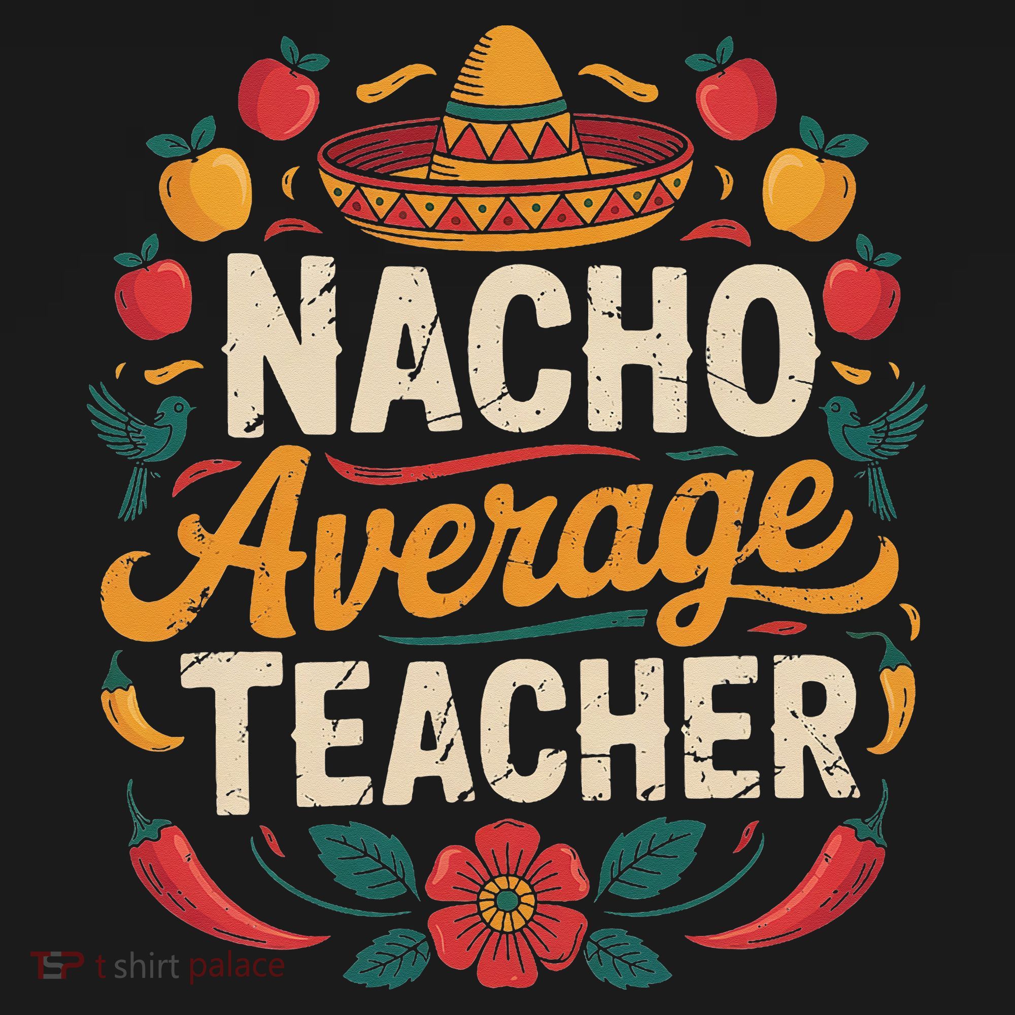 Nacho Average Teacher Apple Cinco De Mayo Teacher Women Women's Hoodie