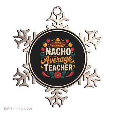 Nacho Average Teacher Apple Cinco De Mayo Teacher Women Ornament