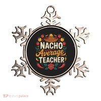Nacho Average Teacher Apple Cinco De Mayo Teacher Women Ornament thumb 0