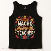 Nacho Average Teacher Apple Cinco De Mayo Teacher Women Tank Top thumb 2