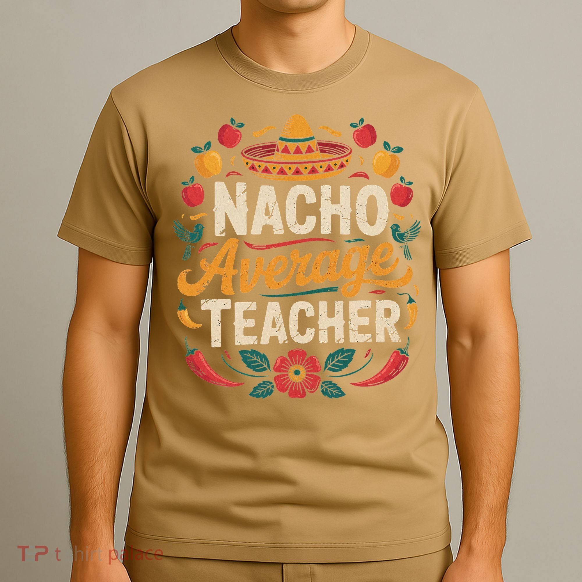Nacho Average Teacher Apple Cinco De Mayo Teacher Women T-Shirt