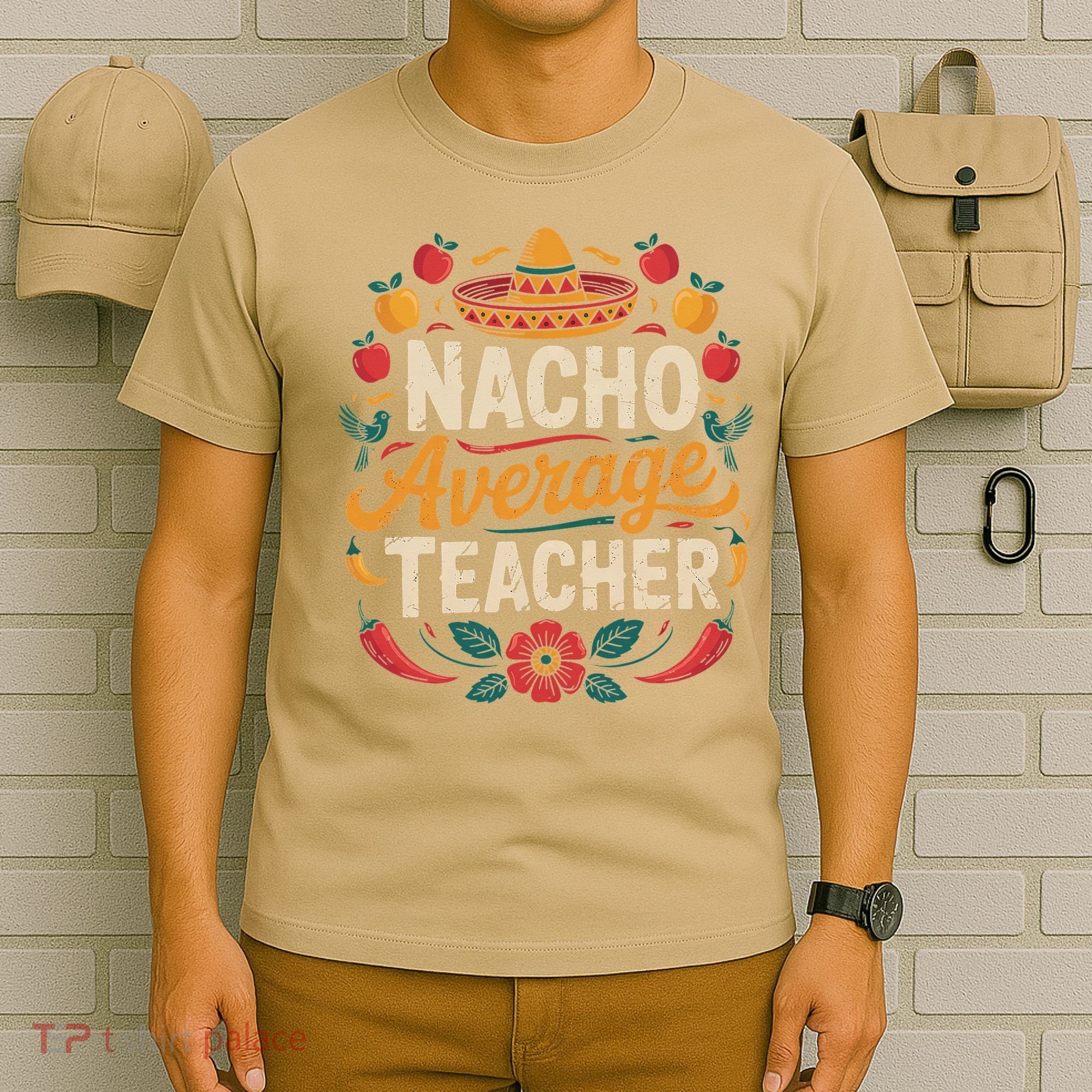 Nacho Average Teacher Apple Cinco De Mayo Teacher Women T-Shirt