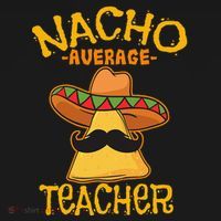 Nacho Average Teacher Educator Instructor Cinco De Mayo Bucket Hat thumb 4