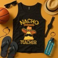 Nacho Average Teacher Educator Instructor Cinco De Mayo Tank Top thumb 4