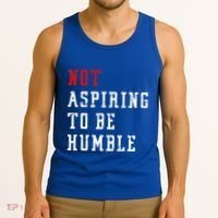 Not Aspiring To Be Humble Tank Top thumb 3
