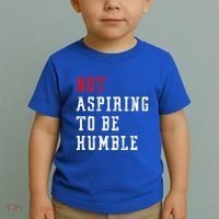 Not Aspiring To Be Humble Toddler T-Shirt thumb 2