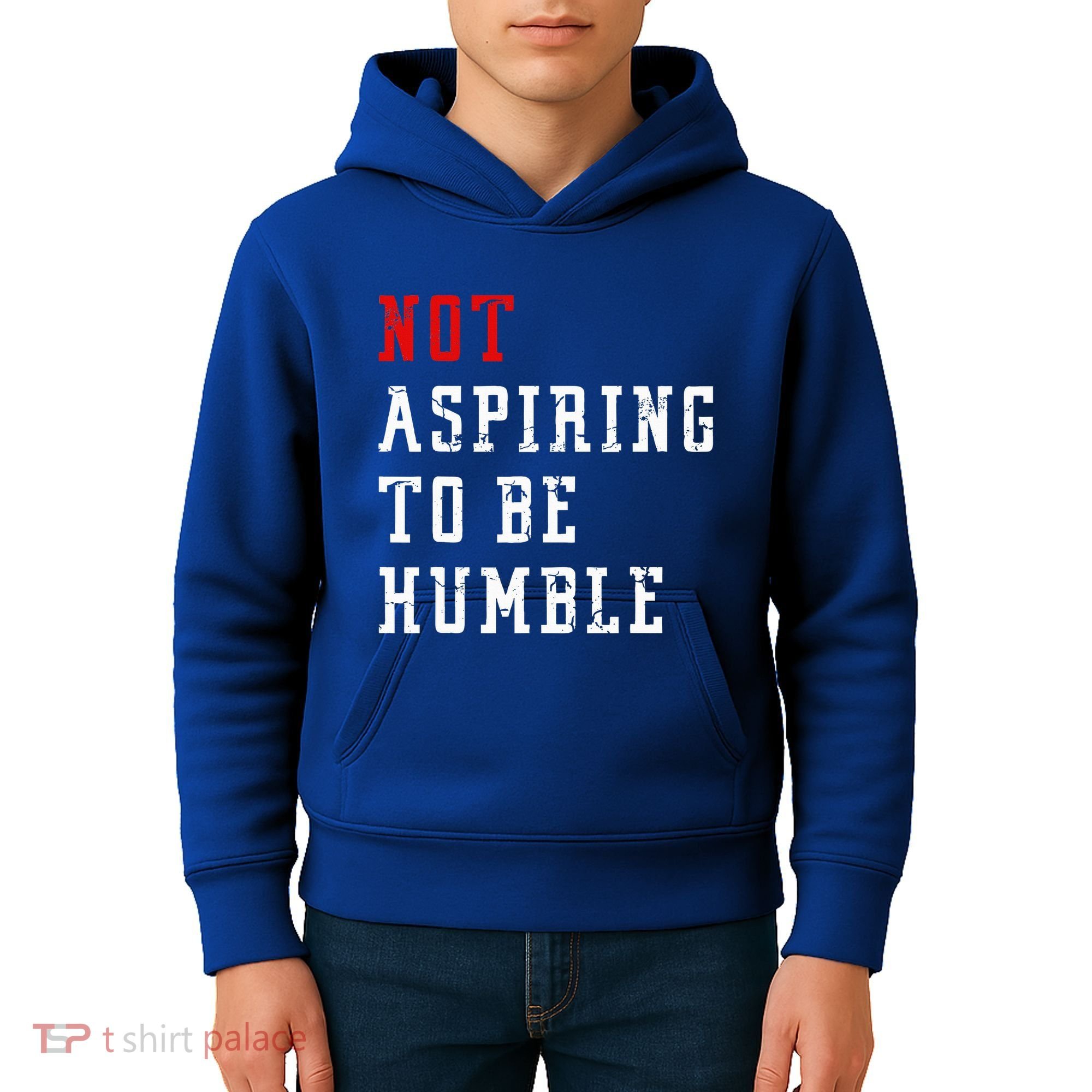 Not Aspiring To Be Humble Kids Hoodie