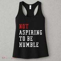 Not Aspiring To Be Humble Women's Tank Top thumb 3