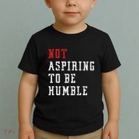 Not Aspiring To Be Humble Toddler T-Shirt thumb 2