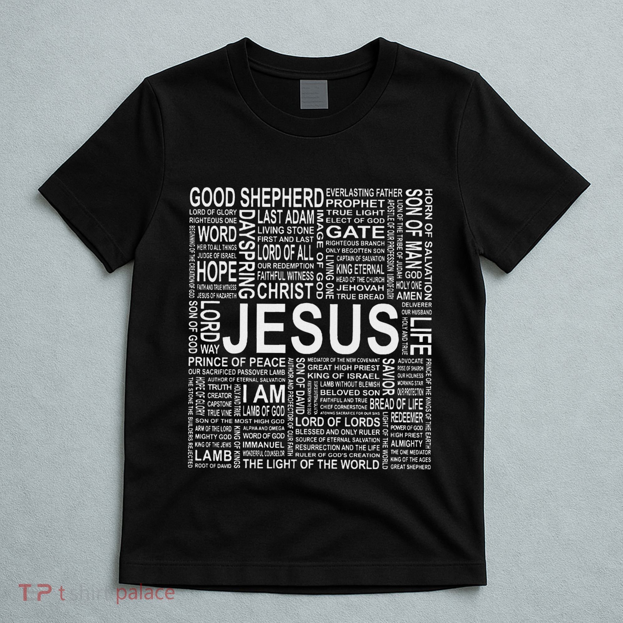 Names And Titles Of Jesus Christian T-Shirt