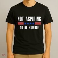 Not Aspiring To Be Humble T-Shirt thumb 3