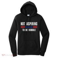 Not Aspiring To Be Humble Women's Hoodie thumb 0