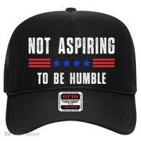 Not Aspiring To Be Humble Hat thumb 0
