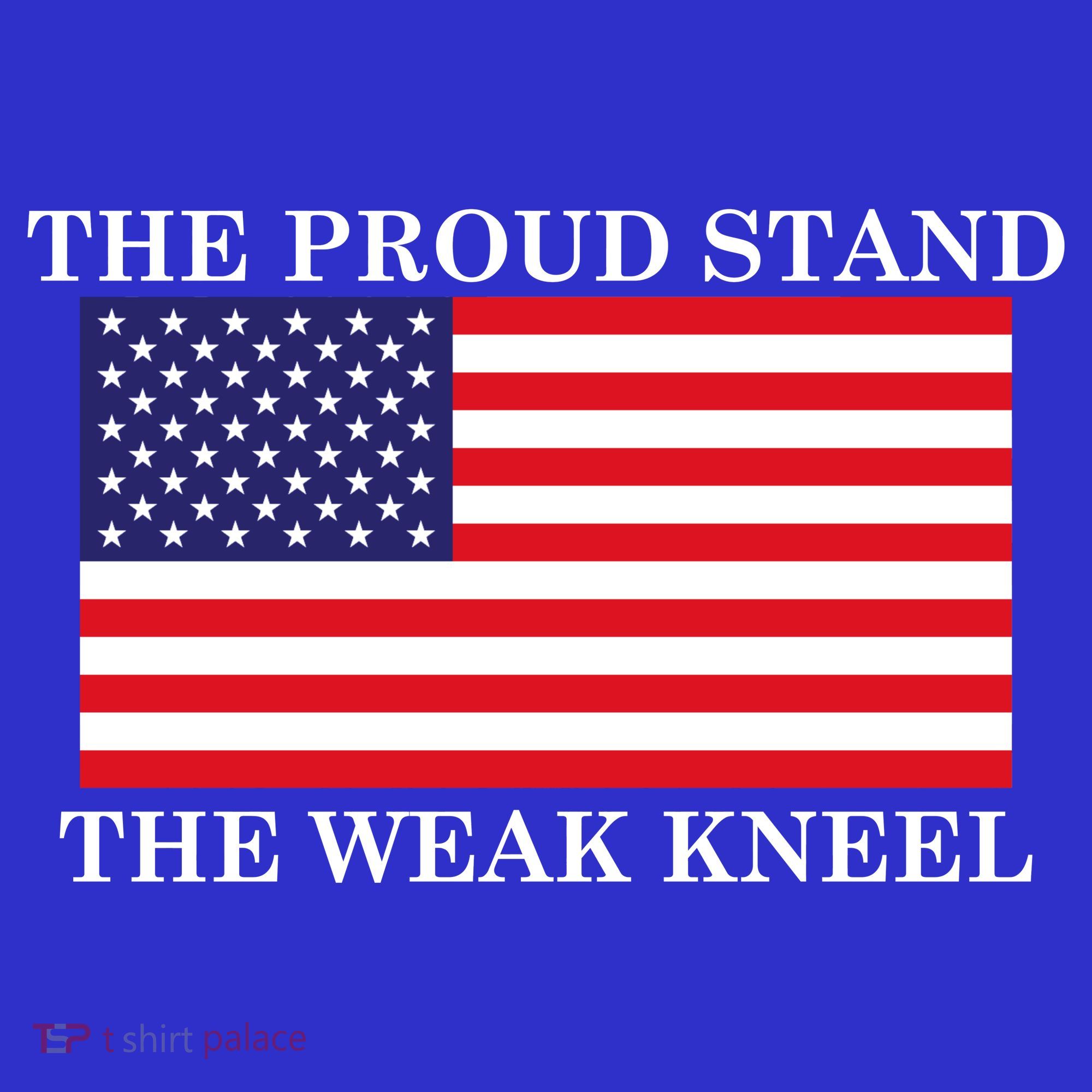 National Anthem The Proud Stand The Weak Kneel Mousepad