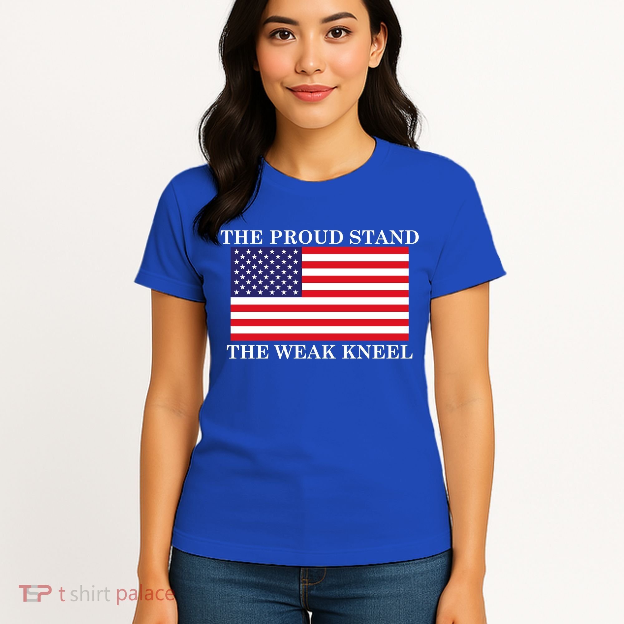 National Anthem The Proud Stand The Weak Kneel Women's T-Shirt