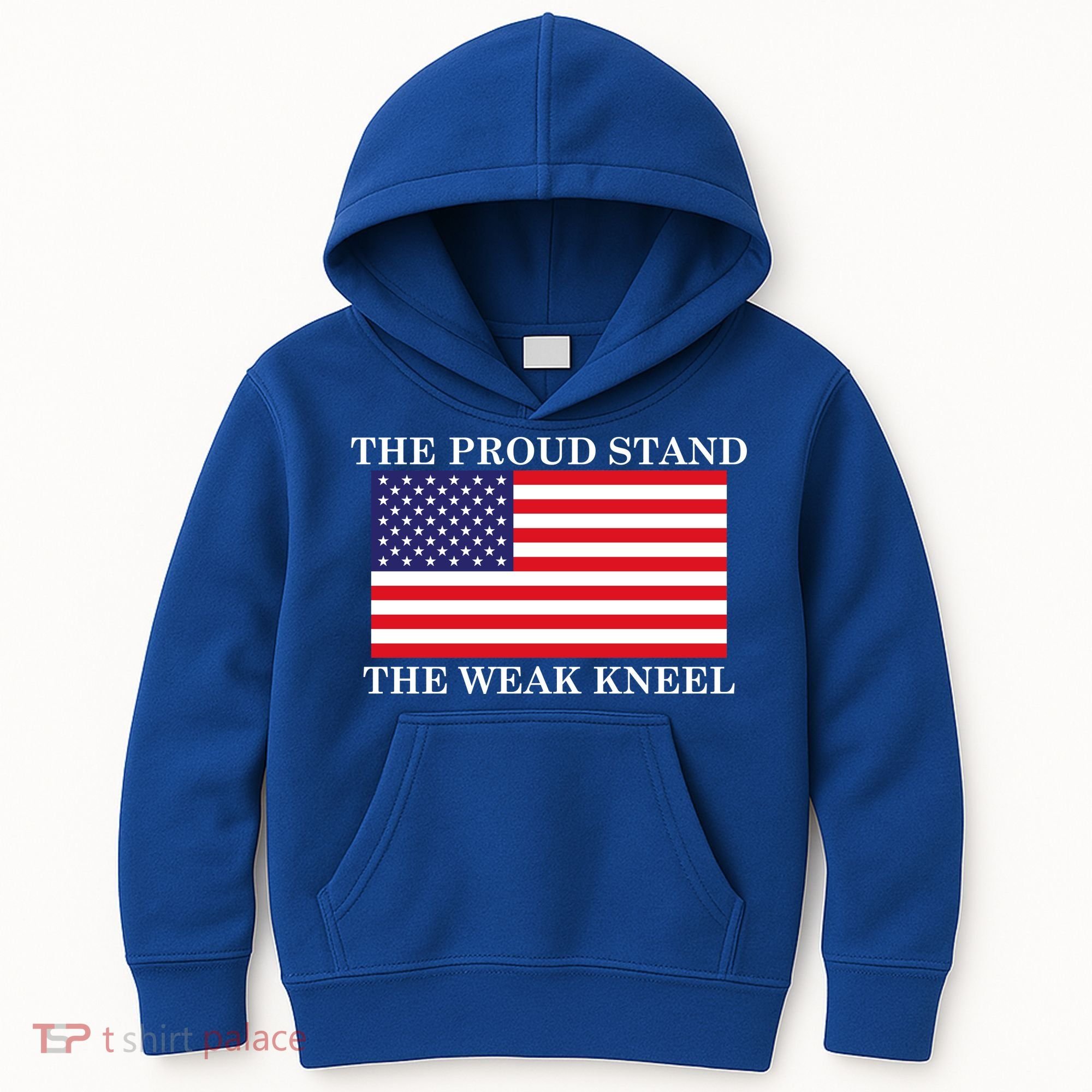 National Anthem The Proud Stand The Weak Kneel Kids Hoodie
