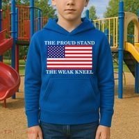 National Anthem The Proud Stand The Weak Kneel Kids Hoodie thumb 2