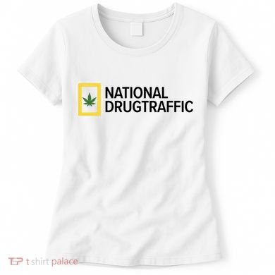 National Drug Traffic Parody Drug Women's T-Shirt