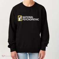 National Psychopathic Women's Sweatshirt thumb 0