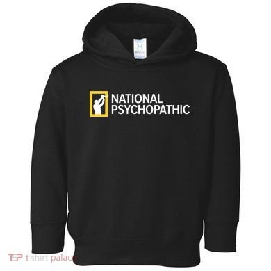 National Psychopathic Toddler Hoodie