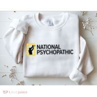 National Psychopathic Sweatshirt thumb 2