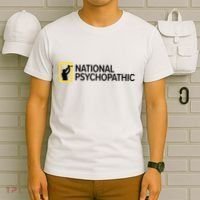 National Psychopathic T-Shirt thumb 6